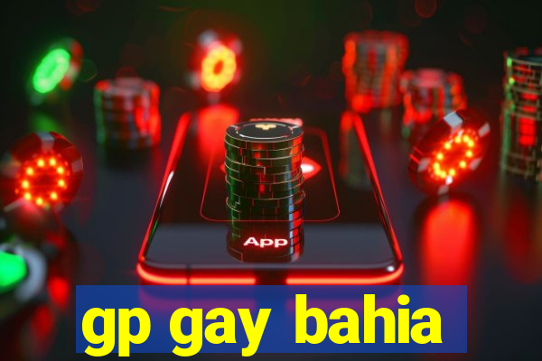 gp gay bahia